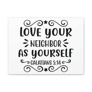 Scripture Sign Love Your Neighbor As Yourself Galatians 5:14 Star Bible Verse C